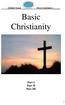 Global Good News Literature. Basic Christianity. Part I Part II Part III
