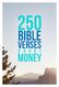 250 Bible Verses About Money. Disclaimer: