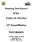 Wyoming State Council. Of the. Knights of Columbus