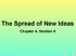 The Spread of New Ideas Chapter 4, Section 4