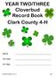 YEAR TWO/THREE Cloverbud Record Book Clark County 4-H