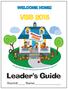 WELCOME HOME! VBS Leader's Guide. Room#: Name: