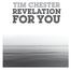 TIM CHESTER REVELATION