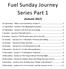 Fuel Sunday Journey Series Part 1