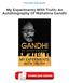 My Experiments With Truth: An Autobiography Of Mahatma Gandhi PDF