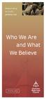 Who We Are and What We Believe