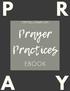 SPIRITUALLYHUNGRY.COM. Prayer Practices. ebook