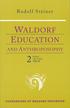 WALDORF EDUCATION AND ANTHROPOSOPHY 2