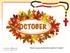What s so special about the month of October?