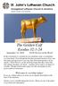The Golden Calf Exodus 32:1-24 September 23, :30 Service of the Word