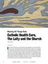 Catholic Health Care, The Laity and the Church. Making All Things New