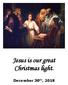 Jesus is our great Christmas light.
