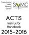 Susquehanna Valley Ministry Center ACTS. Instructor Handbook
