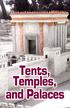 Tents, Temples, and Palaces