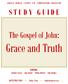 The Gospel of John: Grace and Truth