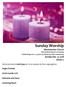 Sunday Worship Westminster Church The United Church of Canada Celebrating over 125 years of ministry in the community Sunday Dec.