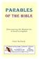 Parables. of the Bible. P a u l H a l b e c k