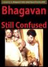 a response to: Bhagavan s letter dated Gaura Purnima 2000 Bhagavan Still Confused