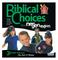 Challenging Twenty-first Century Students to Bible-based Living Today. Third Grade Teacher THE GOD OF CHOICES