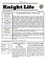 Knight Life. Grand Knight s Report Bob Causer. Grand Knight. Chaplain. Deputy Grand Knight. Family of the Month August George & Michelle Eldridge