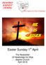 PENTREF BAPTIST CHAPEL. The Chapel at the Heart of Newbridge HE IS RISEN. Easter Sunday 1 st April