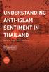 UNDERSTANDING ANTI-ISLAM SENTIMENT IN THAILAND