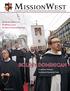 MissionWest BOLDLY DOMINICAN. Why We Walk For Life SEEKing 13,000 Fatima Centennial Pilgrimage. In and Out of Season, You Help Us Preach the Truth
