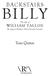 BACKSTAIRS BILLY. The Life of WILLIAM TALLON the Queen Mother s Most Devoted Servant. Tom Quinn