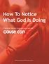 How To Notice What God Is Doing