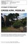 CROSS KIRK, PEEBLES HISTORIC ENVIRONMENT SCOTLAND STATEMENT OF SIGNIFICANCE. Property in Care (PIC) ID: PIC136