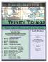 Trinity Tidings. February March Trinity Lutheran Church, 1010 Sill St, La Crosse, Wisconsin. Inside This Issue: