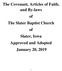 The Covenant, Articles of Faith, and By-laws of The Slater Baptist Church of Slater, Iowa Approved and Adopted January 20, 2019
