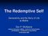The Redemptive Self. Generativity and the Story of Life at Midlife. Dan P. McAdams