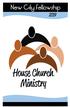 NCF house churches seek to walk together in the gospel of the kingdom as we: