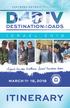 PARTNERS DETROIT PRESENTS DESTINATION4DADS. Friends become brothers. Israel becomes home. MARCH 11-18, 2018 ITINERARY