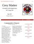 Grey Matter. Commander s Report by Commander Billy Bryant. Newsletter of The Rankin Greys SCV Camp May 2017.