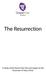 The Resurrection. A Study of the Events from the Last Supper to the Ascension of Jesus Christ.
