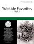 Yuletide Favorites. Vol. I. Yuletide Favorites Vol. I (TTBB) - Stock No Print version available - Stock No