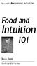 Volume 1: Awakening Intuition. Food and. Intuition. Julia Ferré. May the Light Within You Shine...