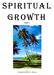 SPIRITUAL GROWTH PART I. by Evangelist Norman R. Stevens