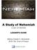 A Study of Nehemiah A LIFE OF PRAYER LEADER S GUIDE. Bishop Daniel G. Beaudoin 2018: The Year of Prayer