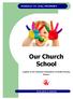 Our Church School. A guide to the Christian Foundation of Hordle Primary School. EXCELLENCE IN LEARNING. Page 2