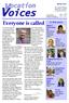 Voices. V ocation. Everyone is called. In this issue: What a DDO looks for Steve Benoy Director of Ordinands, page 3