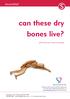 can these dry bones live?