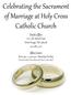Celebrating the Sacrament of Marriage at Holy Cross Catholic Church