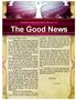 The Good News. Northfield Presbyterian Church February 2013