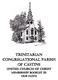 TRINITARIAN CONGREGATIONAL PARISH OF CASTINE UNITED CHURCH OF CHRIST. membership booklet III: Our faith