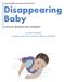 Disappearing Baby. A Story for Malaysian Kids (simplified) By Ruth Wickham, Brighton Education Training Fellow at IPGKDRI