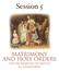 Session 5. matrimony and holy orders. the sacraments of service & communion