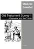 Student Booklet. Old Testament Survey 1 - Overview and the Torah. Rev. Tim Gibson